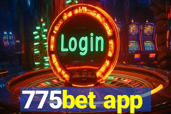 775bet app